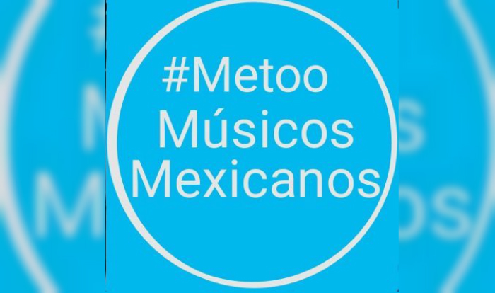 desaparece #metoomúsicosmexicanos