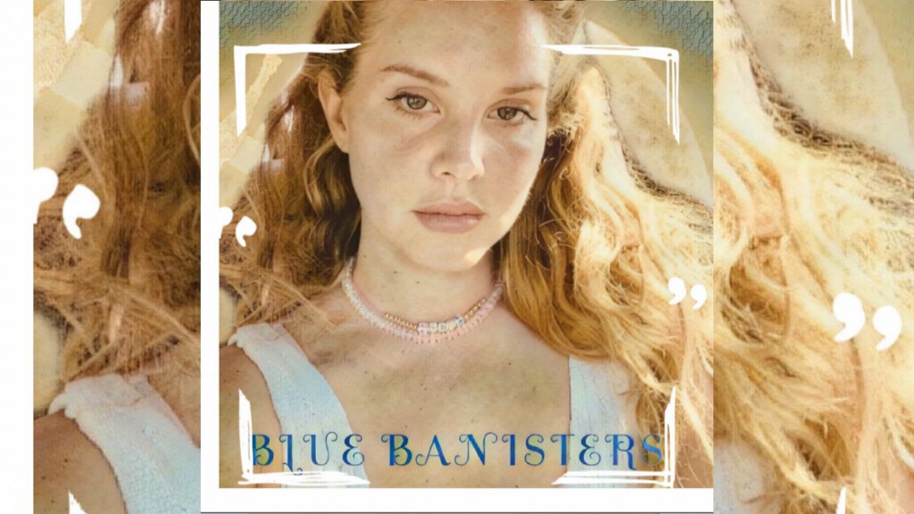 Lana Del Rey anuncia nuevo disco, 'Blue Banisters'