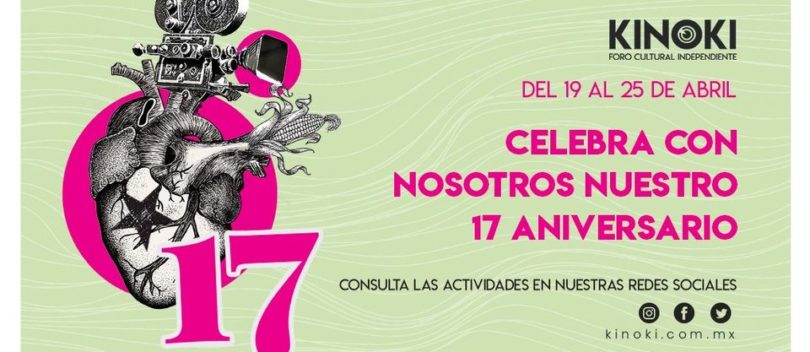 "Kinoki Foro Cultural Independiente" celebra su 17 aniversario