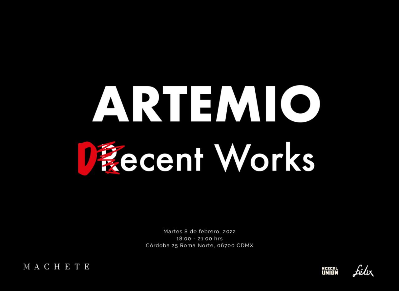 ARTEMIO - Machete Galería - Semana del Arte en CDMX