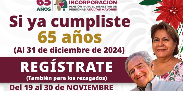 Inicia registro a la Pensión del Bienestar para adultos mayores