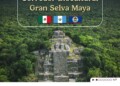México, Guatemala y Belice crean el Corredor Biocultural Gran Selva Maya