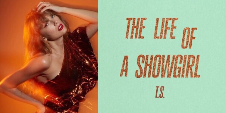 The life of a showgirl Taylor Swift