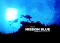 "Mission Blue", documental en Netlix sobre la lucha por el cuidado marino.