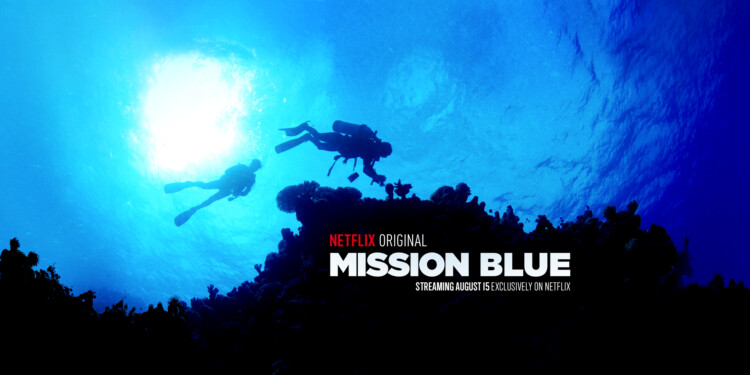 "Mission Blue", documental en Netlix sobre la lucha por el cuidado marino.